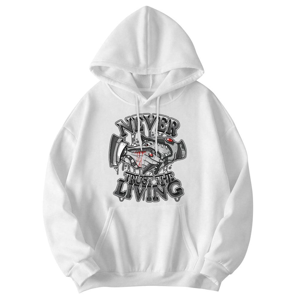 Sweatshirt To Match White Thunder 4s - Never Trusting Living Halloween Graphic Graphic