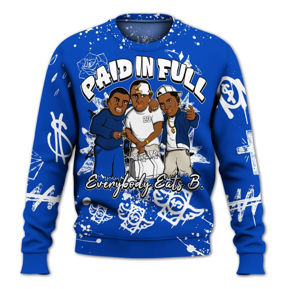 Sweatshirt To Match Low Game Royal 1s - Everybody Paid In Full Crayon All Over Print