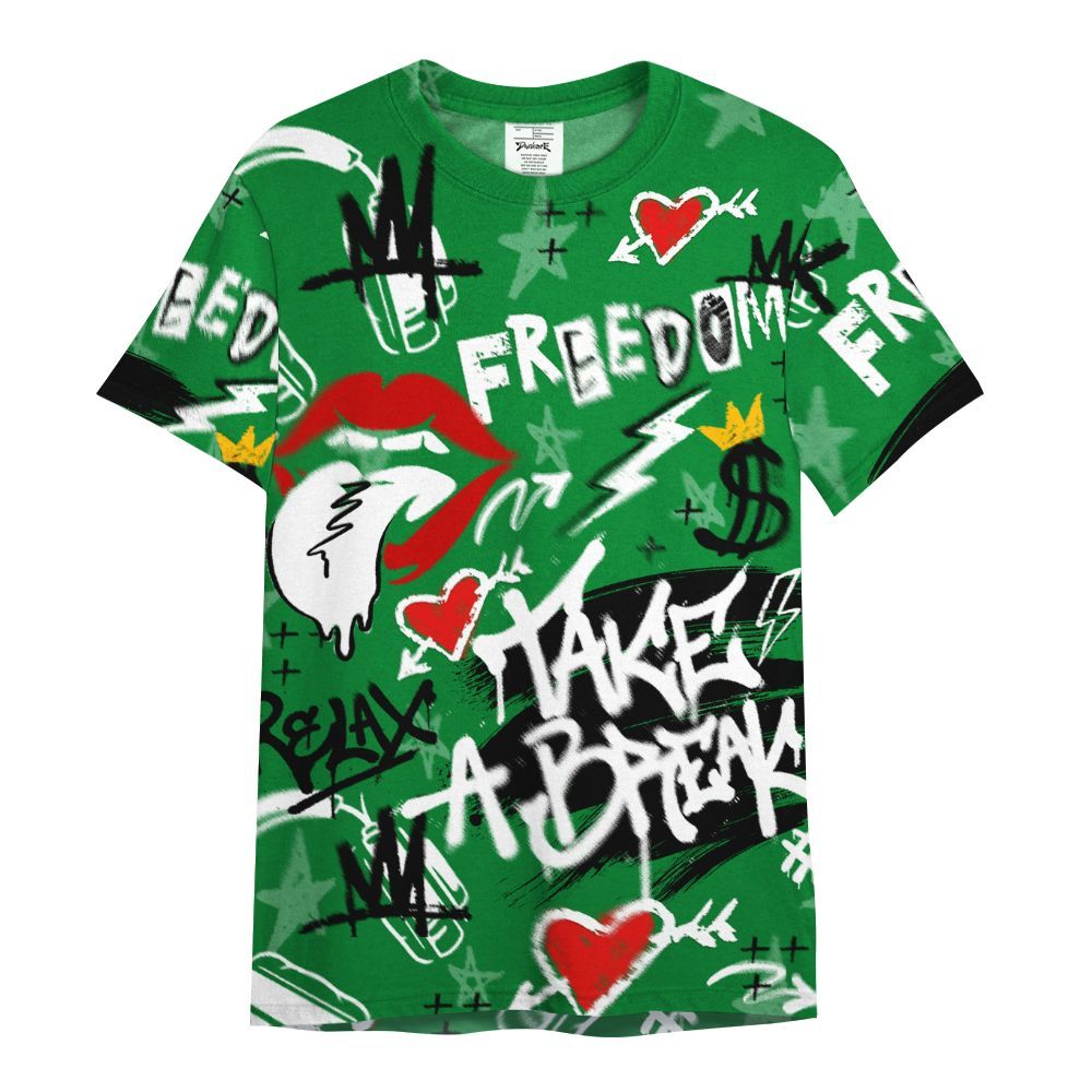 Shirt To Match Lucky Green 1s - Take Break Freedom Graffiti Streetwear All Over Print