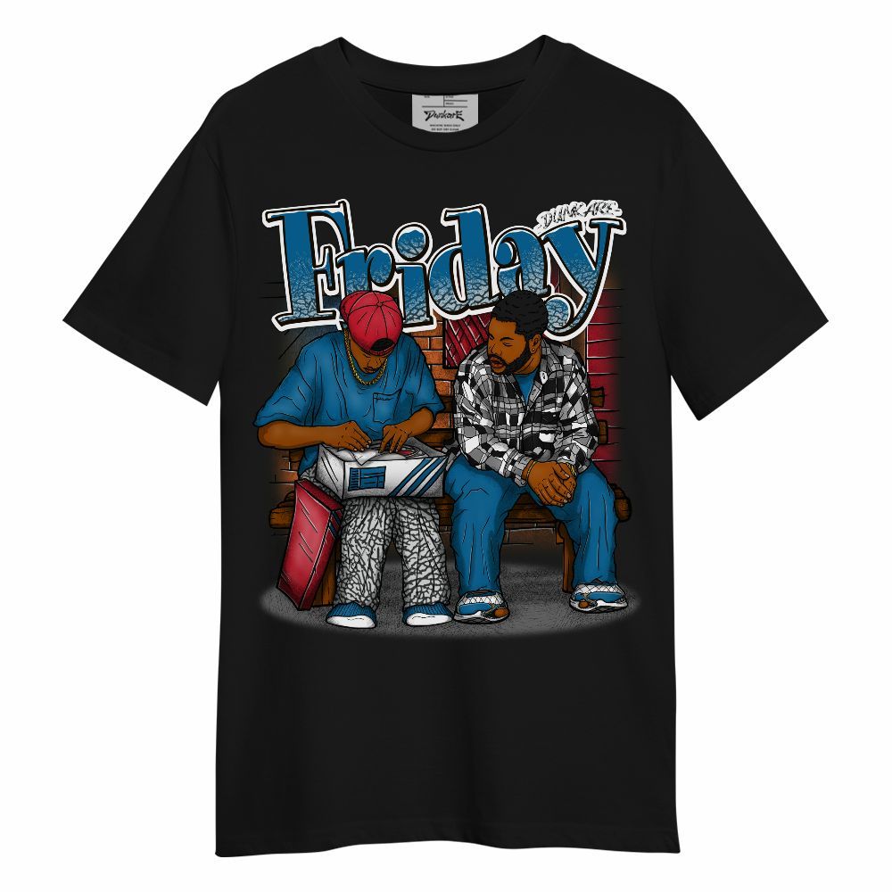 Shirt To Match OG True Blue 3s - Friday Movie 90s TV Graphic