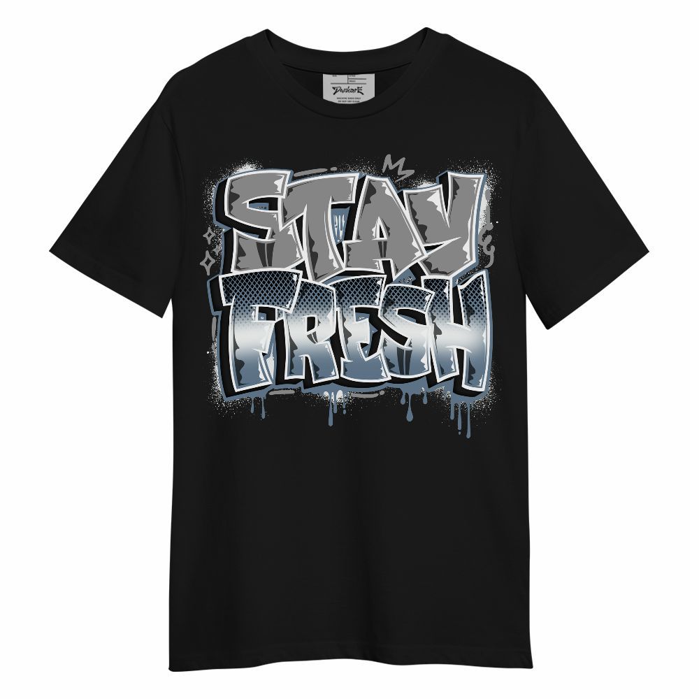 Shirt To Match Black Chrome 6s - Stay Fresh Dripping Streetwear Unisex Shirt