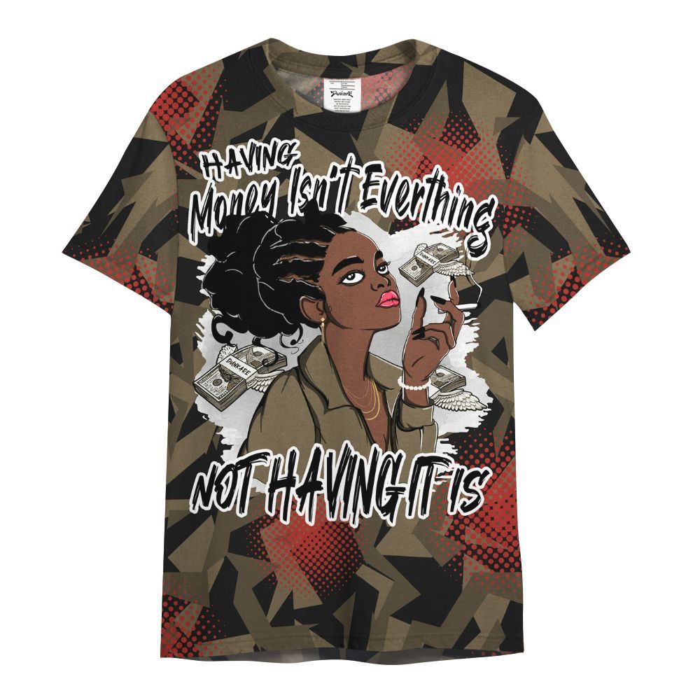 Shirt To Match Olive 9s - Having Money Isn't Everthing Retro All Over Print