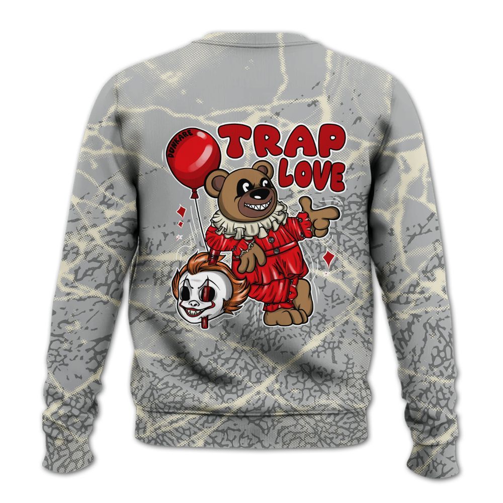 Sweatshirt To Match Cement Grey 3s - Trap Loves Bear Profound All Over Print