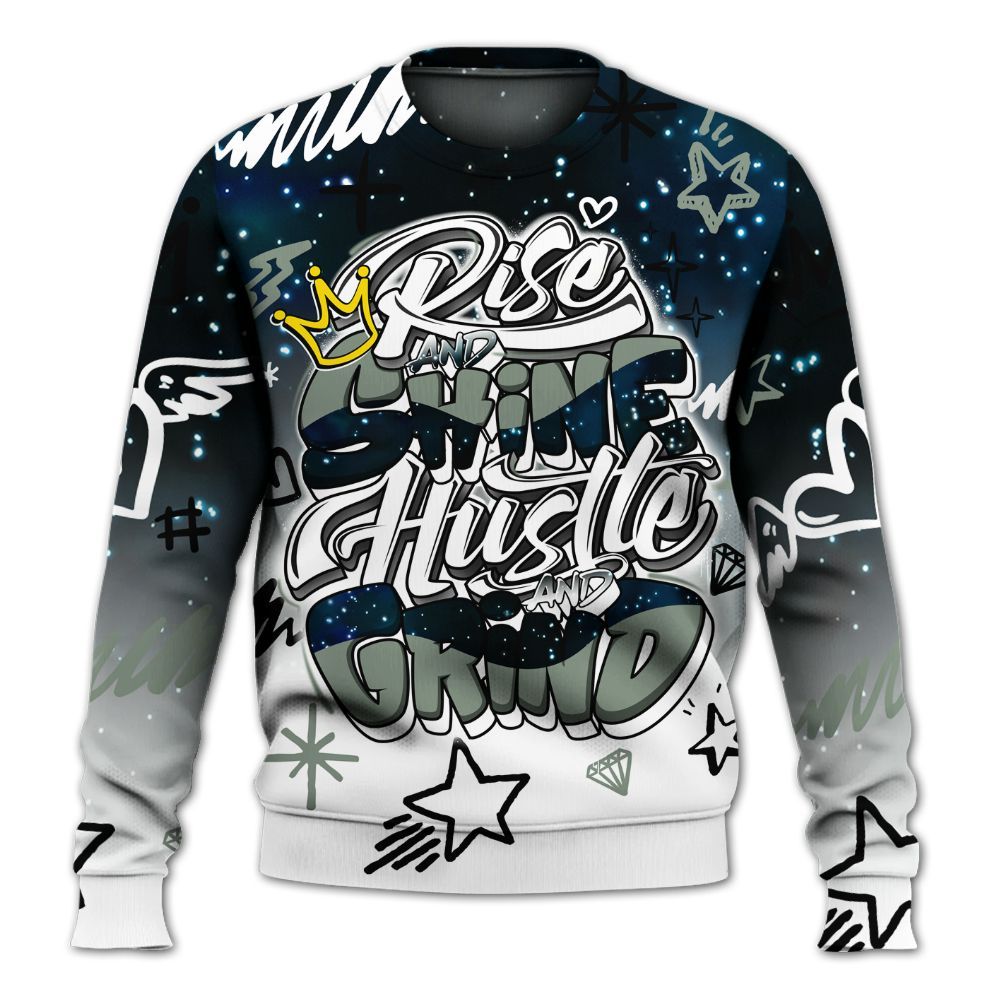Sweatshirt To Match Air Foamposite One Galaxy - Rise Shine Hustle Grind All Over Print