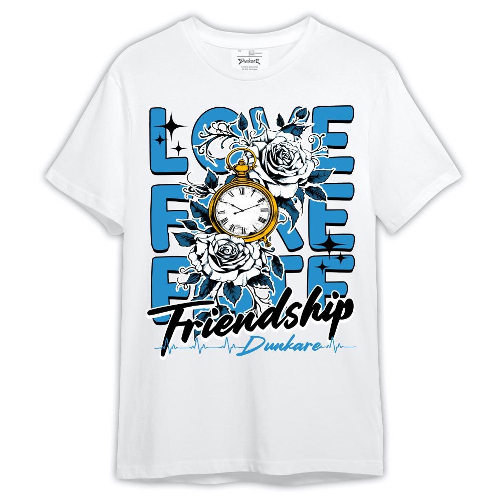 Shirt To Match Shirt Love Fake Fate Friendship, Powder Blue 9s T-- To Match Sneaker Powder Blue 9s Graphic Tee 1504 LTRP