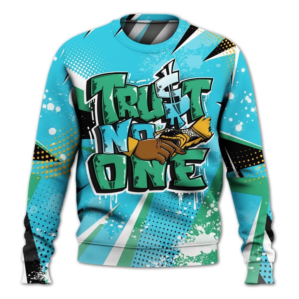Sweatshirt To Match Dunk Chunky Dunky - Poly Trust No One Dripping All Over Print