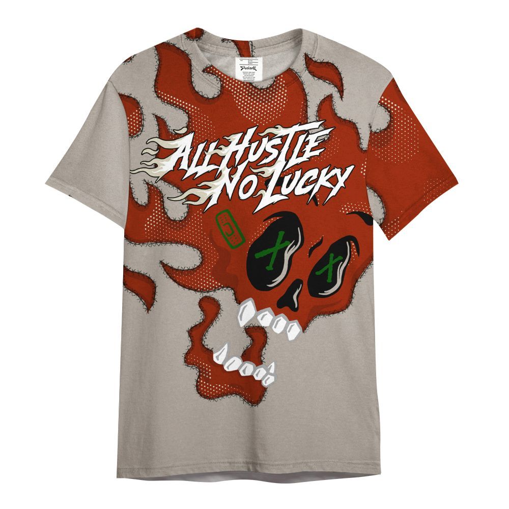 Shirt To Match El Grito 5s - All Hustle No Lucky Skull All Over Print