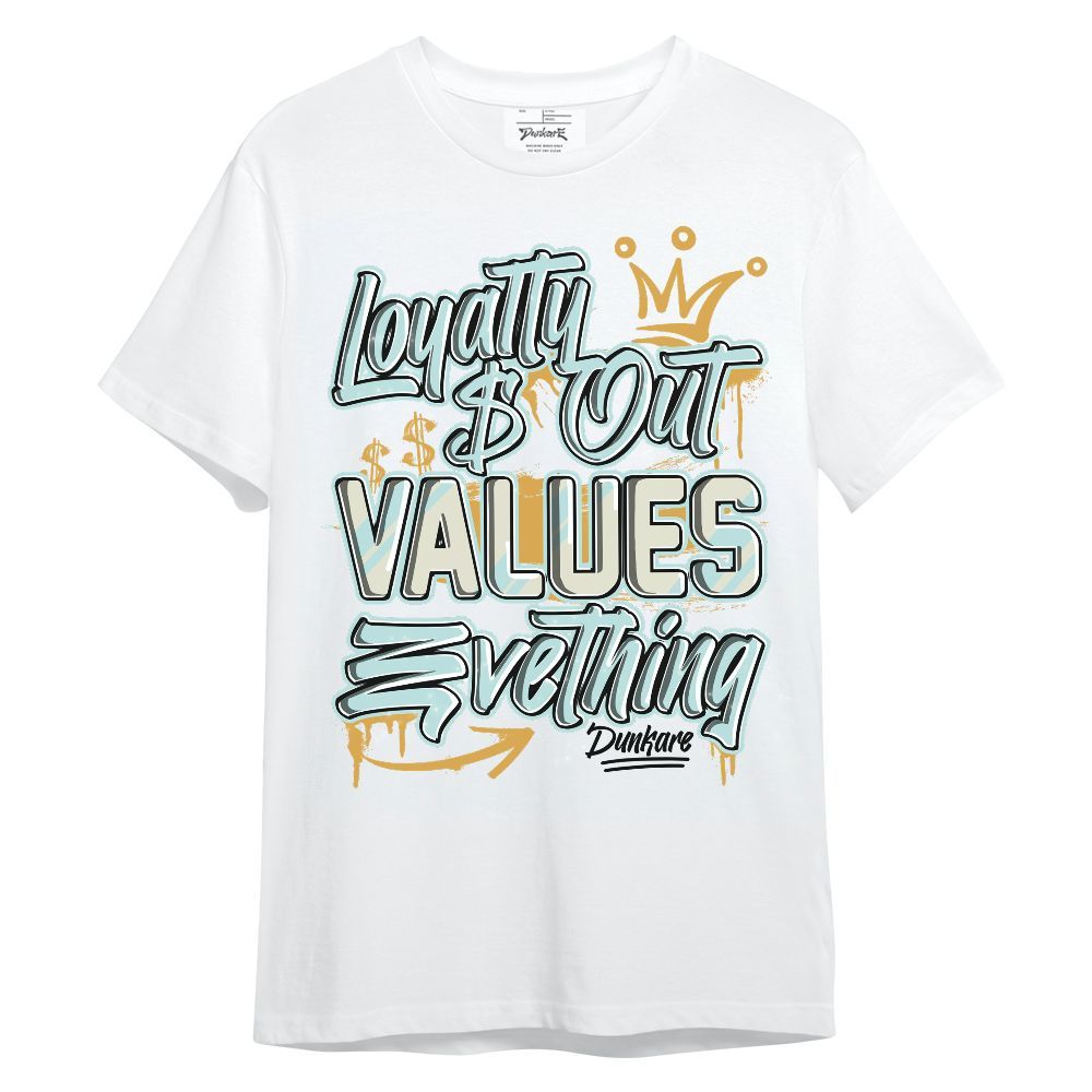 Shirt To Match Pure Platinum 4s - Loyalty Out Values Everything Unisex Shirt