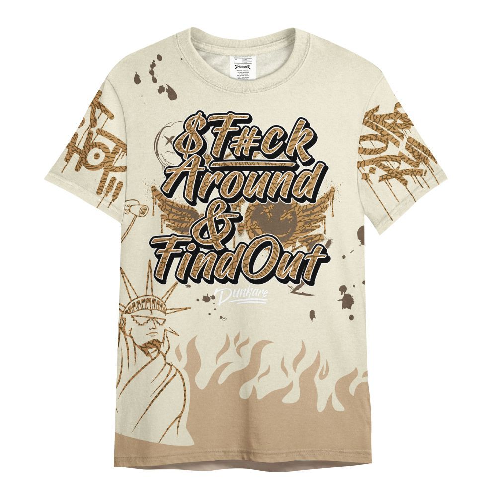 Shirt To Match Orewood Brown 3s - Graphic Fck Around Find Out All Over Print