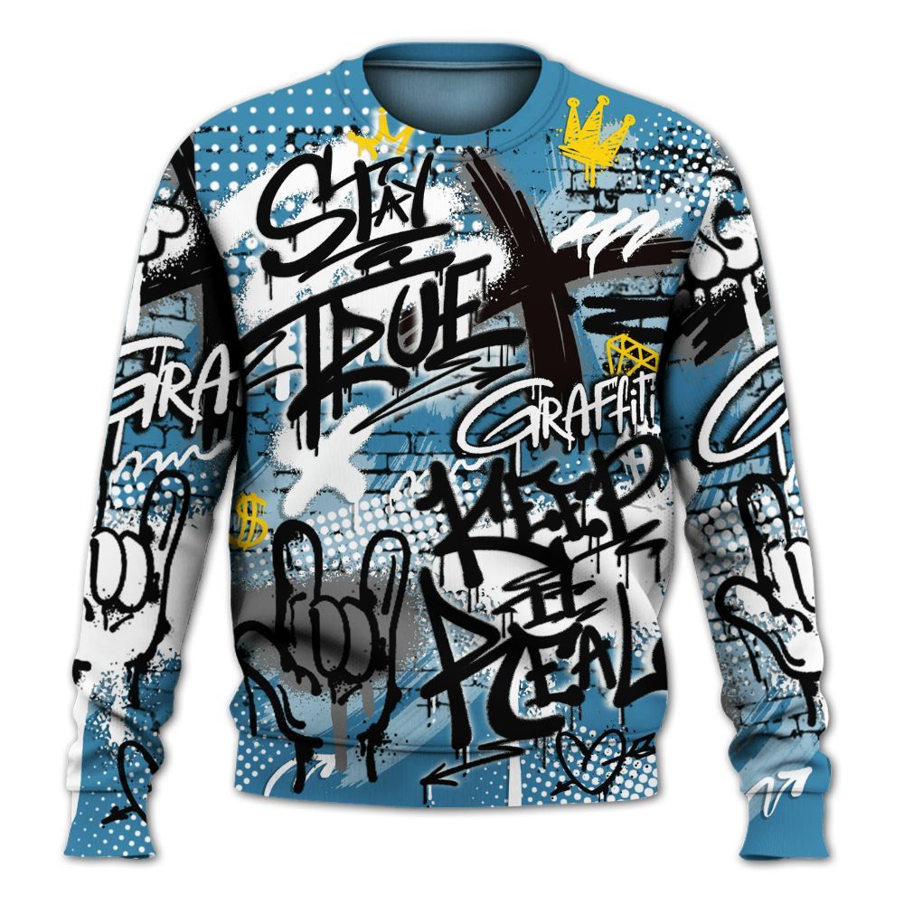 Sweatshirt To Match High OG UNC Reimagined 1s - True It Real Graffiti Streetwear All Over Print
