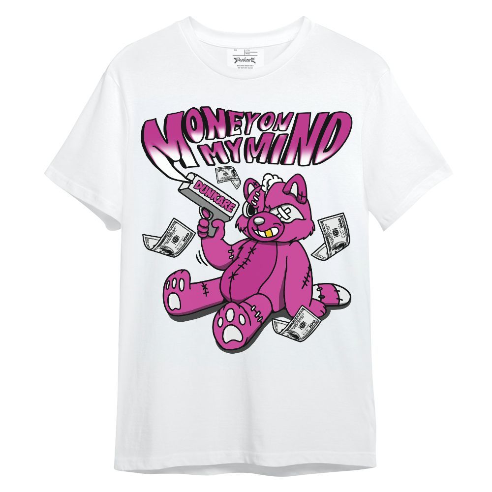 Shirt To Match Dunk Low Active Fuchsia - Money On My Mind Raccoon Unisex Shirt