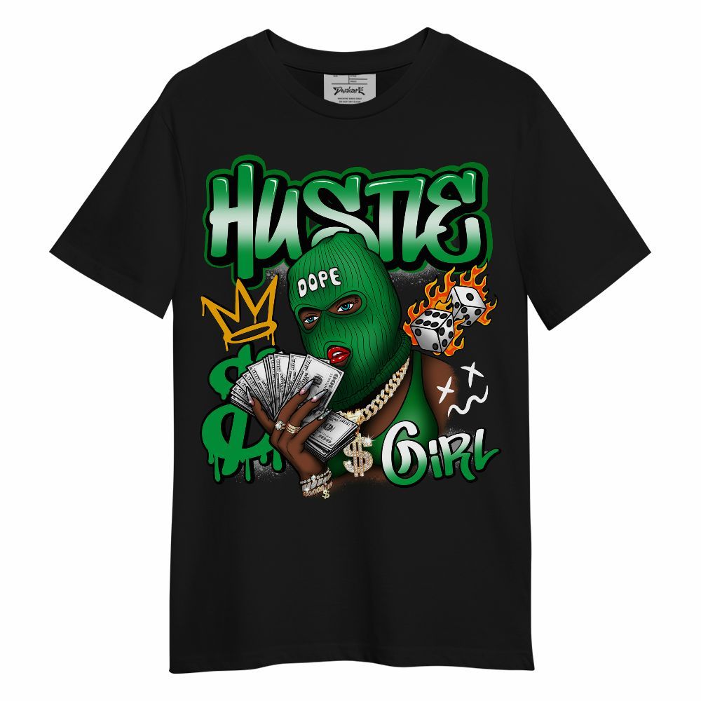 Shirt To Match Low Lucky Green 1s - Money Hustles Girl Streetwear Unisex Shirt