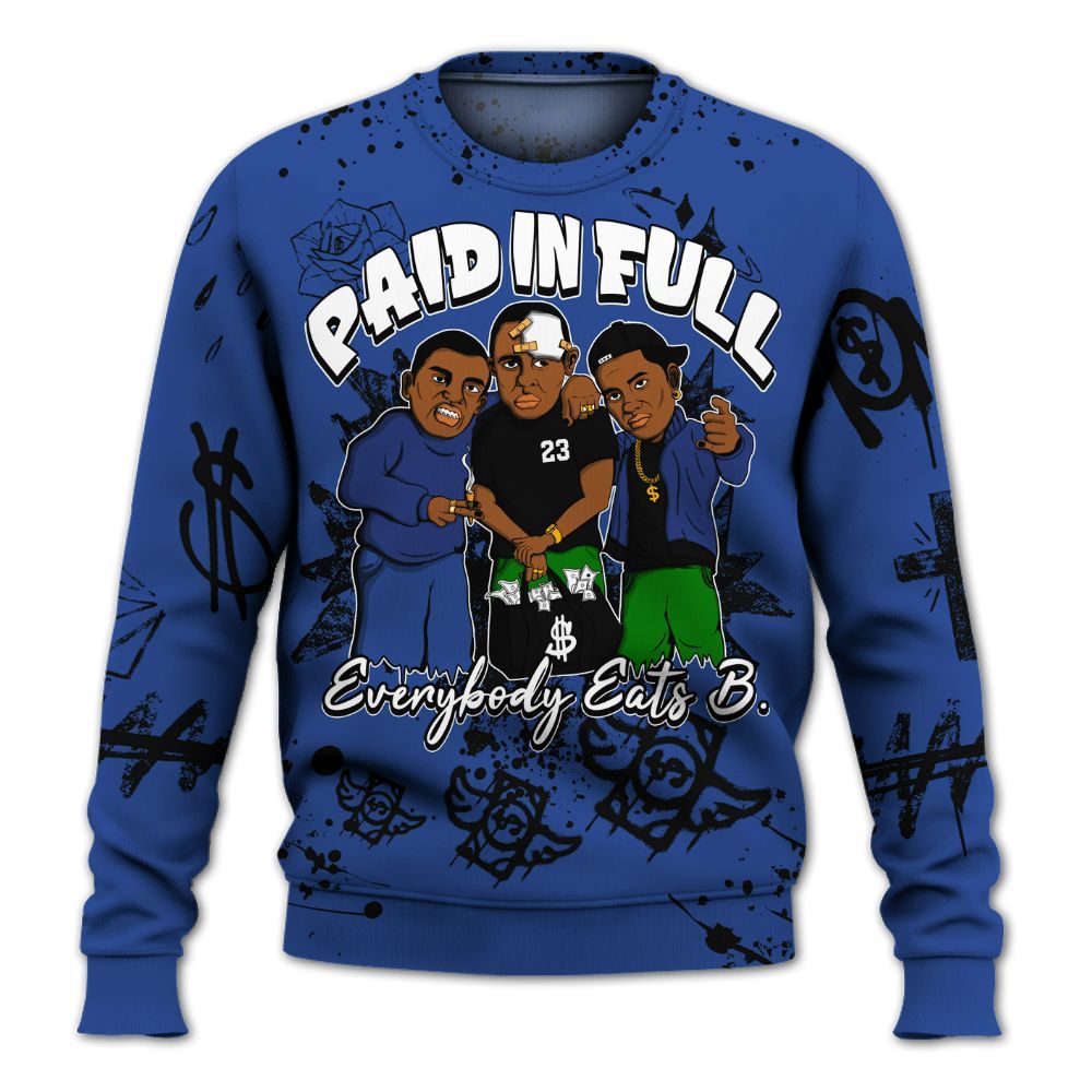 Sweatshirt To Match Retro Hyper Royal 13s - Everybody Paid In Full Crayon All Over Print