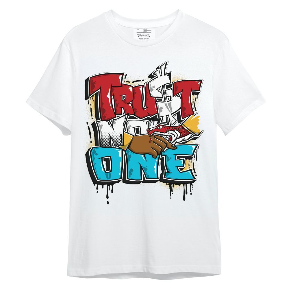 Shirt To Match Dunk Low Fruity Pebbles - Trust No One Drip Streetwear Unisex Shirt