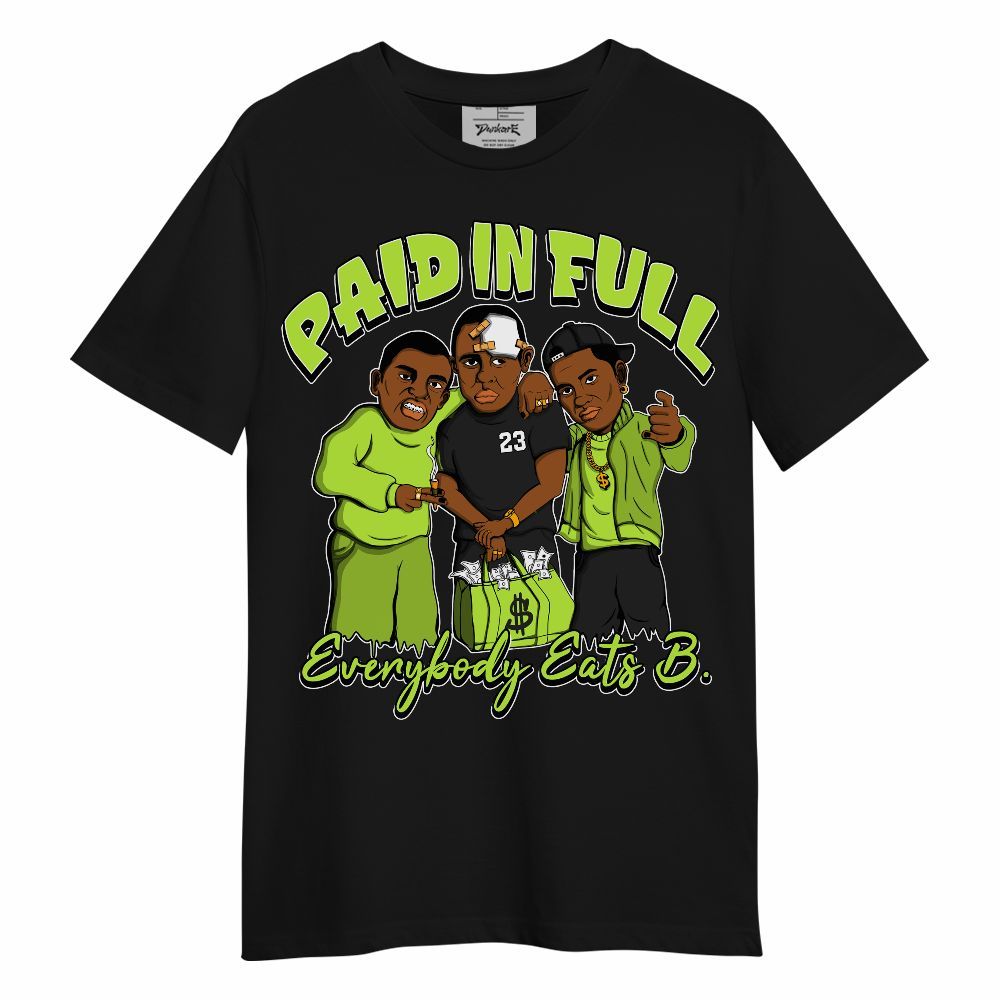 Shirt To Match Air Force 1 Low Dance Volt - Everybody Paid In Full Graphic Unisex Shirt
