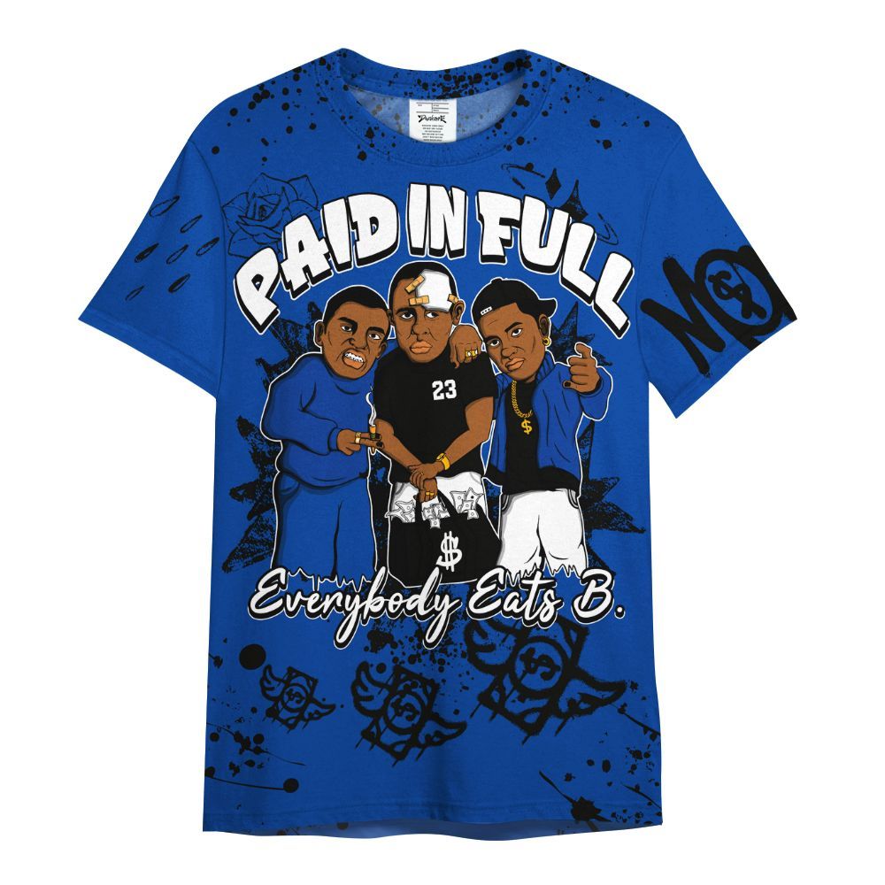Shirt To Match Hyper Royal 12s - Everybody Paid In Full Crayon All Over Print