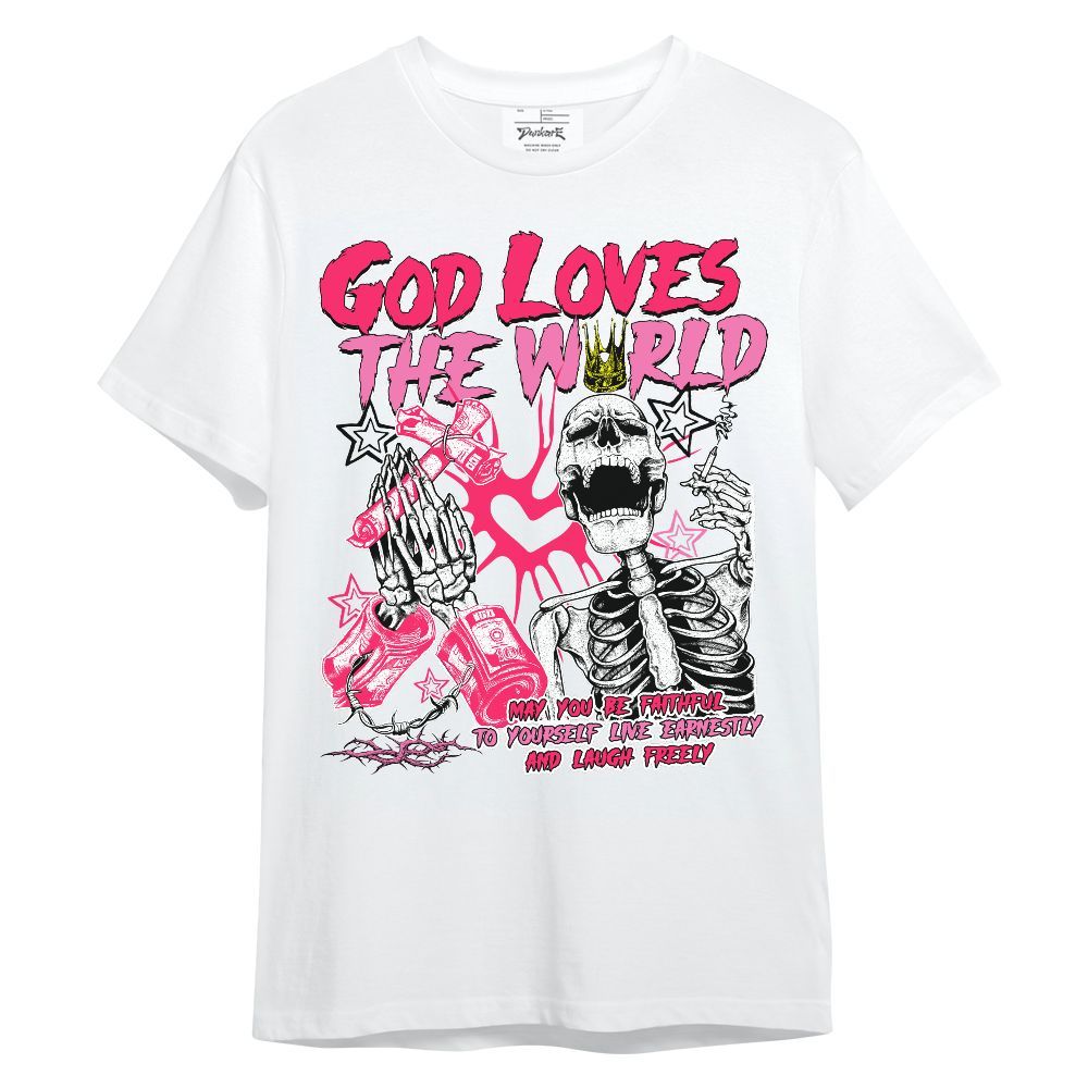 Shirt To Match Air VaporMax Plus Triple Pink - God Loves The World Unisex Shirt
