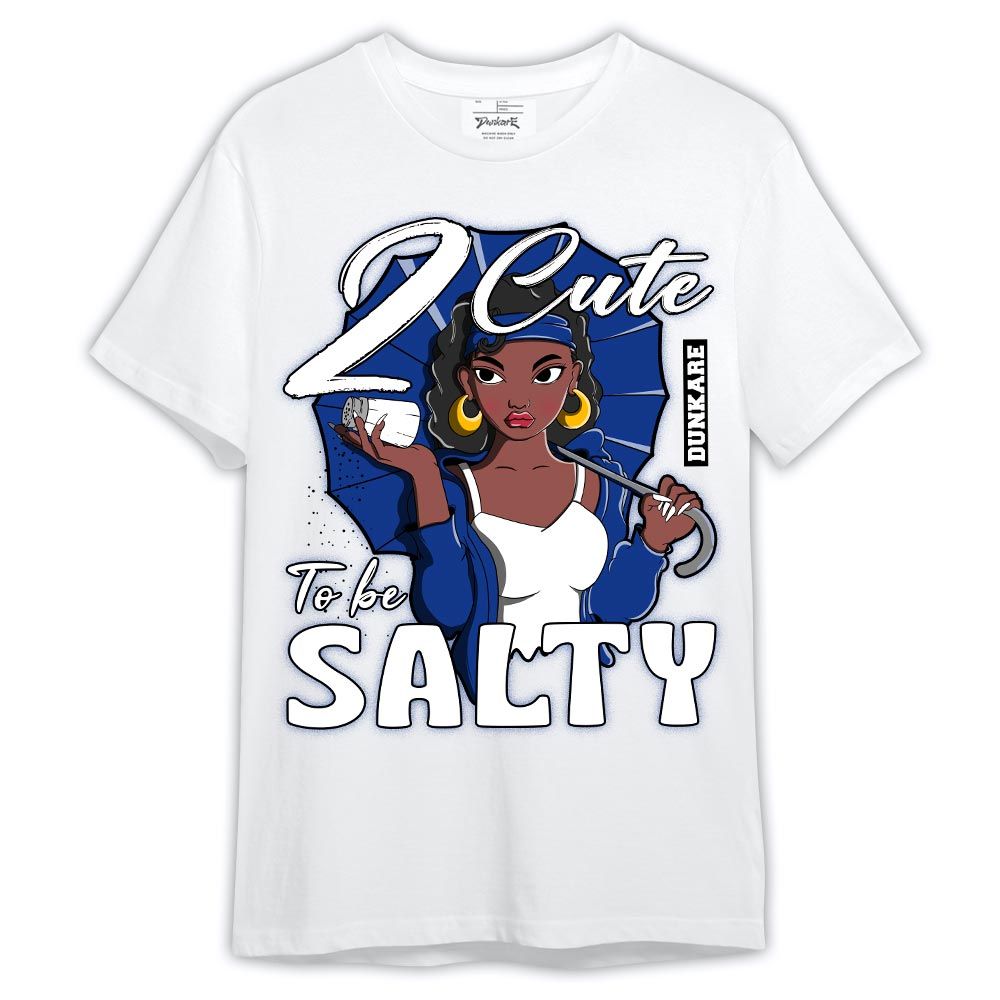 Shirt To Match Air Foamposite One Royal - 2 Cute To Be Salty Shirt Outfit