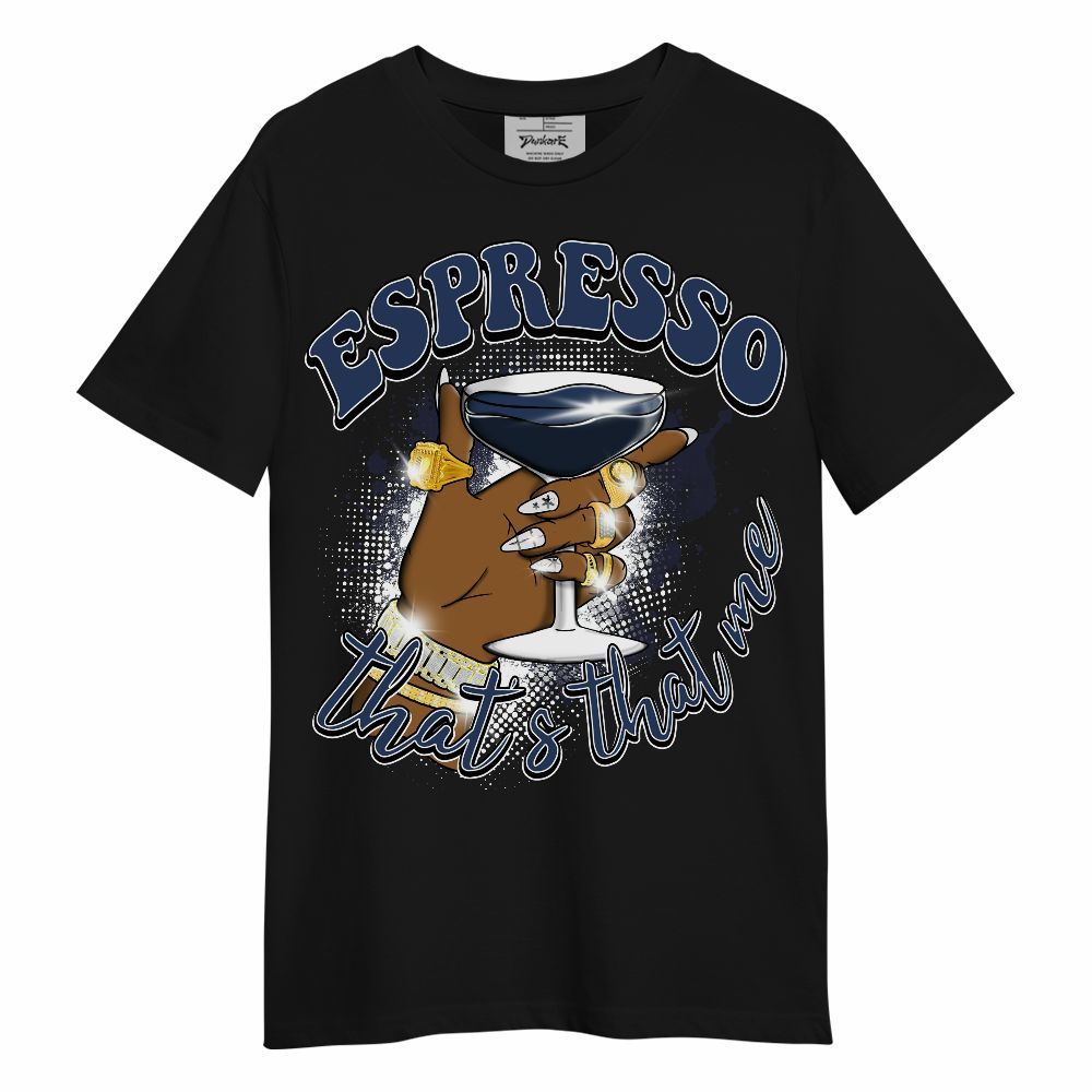 Shirt To Match Low 85 Metallic Blue 1s - That's That Me Espresso Retro Unisex Shirt