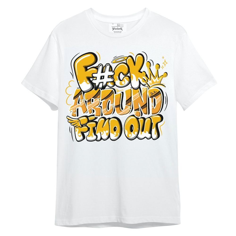 Shirt To Match Del Sol 13s - FK Around Find Out Unisex Shirt