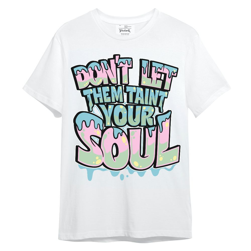 Shirt To Match SB Dunk Low Visty - Never Taint Your Soul Shirt Unisex Oufit Unisex Shirt