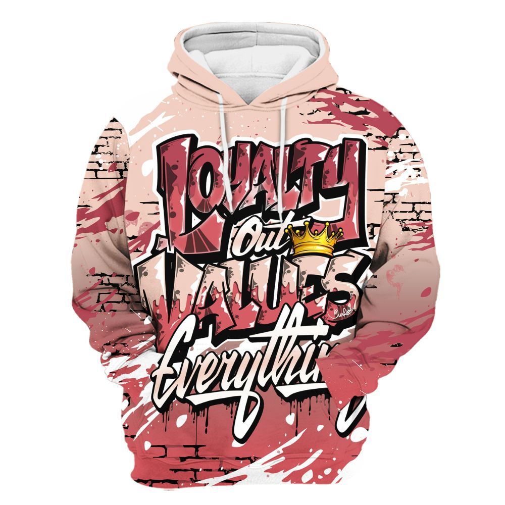 Hoodie To Match Washed Coral 2s Shirt, Values Of Loyalty Drip All Over Print