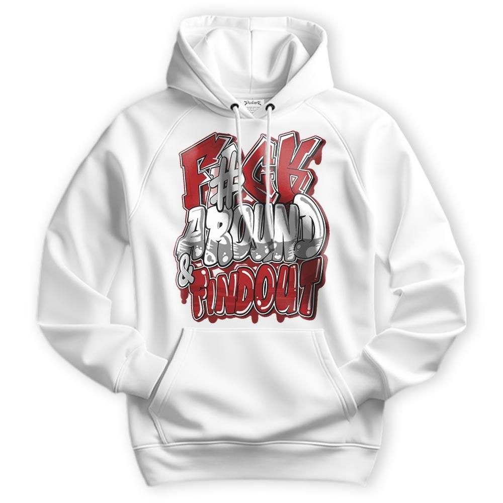 Sweatshirt To Match Red Taxi 12s Hoodie - F Around Find Out Graphic Hoodie Unisex