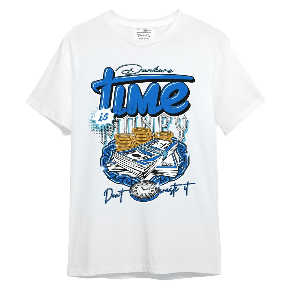 Shirt To Match Dunk Low Argon - Time Is Money Unisex Shirt
