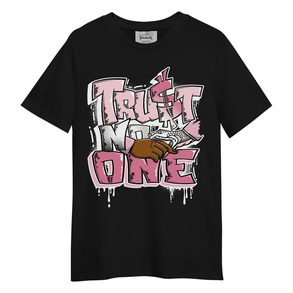 Shirt To Match GS Pearl Pink 12s - Dripping Trust No One Graphic