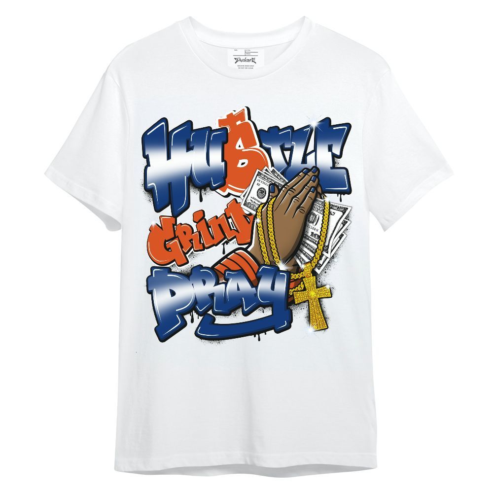 Shirt To Match Mid Knicks 1s - Hustle, Money Pray Streetwear Unisex Shirt