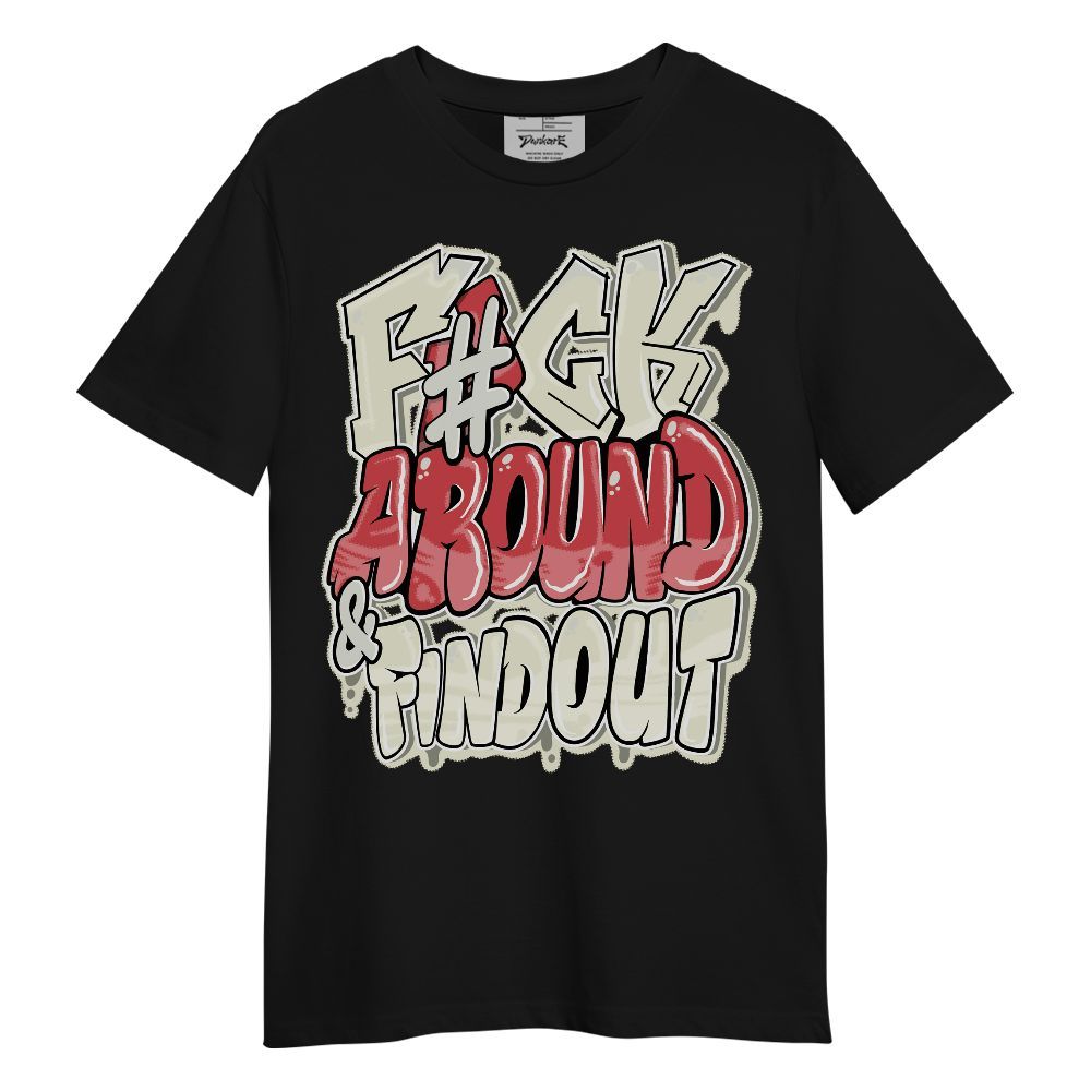 Shirt To Match Valentine's Day 2026 4s - F Around Find Out Graphic Graphic