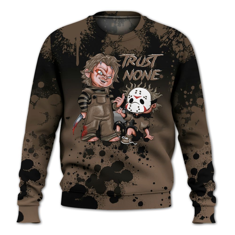 Sweatshirt To Match Dark Mocha Jack - Trust No One Scary All Over Print