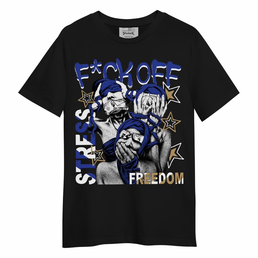 Shirt To Match Air 180 Concord - Fck Off Stress Freedom Unisex Shirt