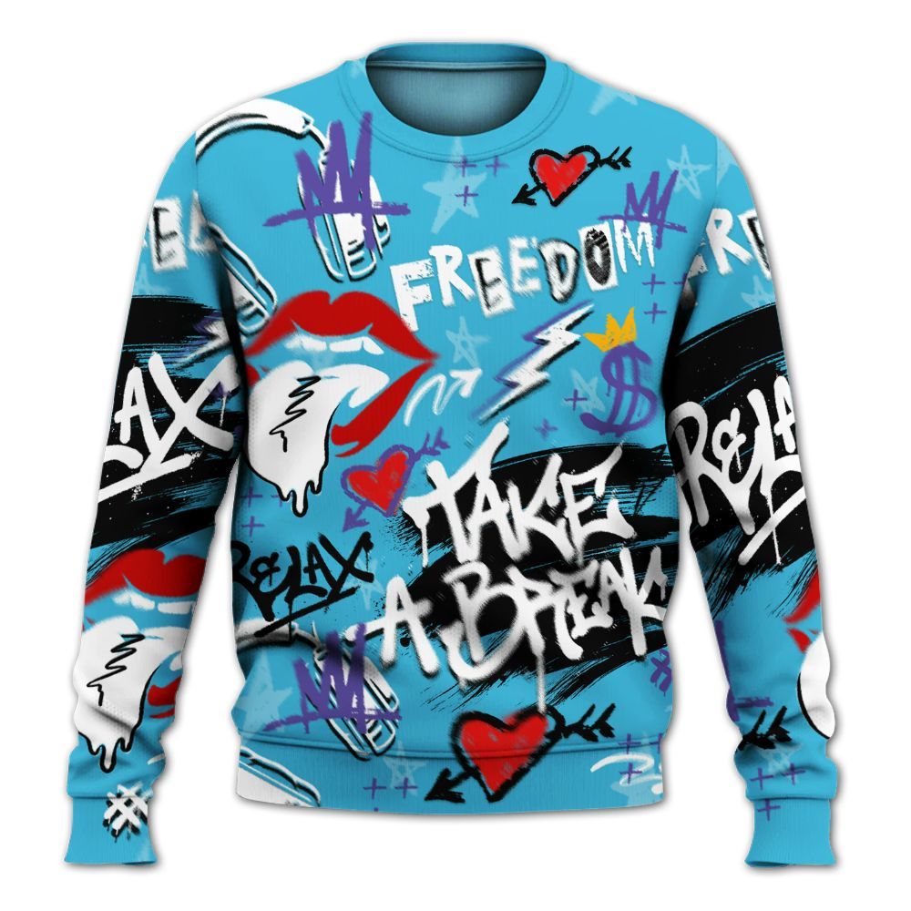 Sweatshirt To Match Retro Aqua 6s - Take Break Freedom Graffiti Streetwear All Over Print