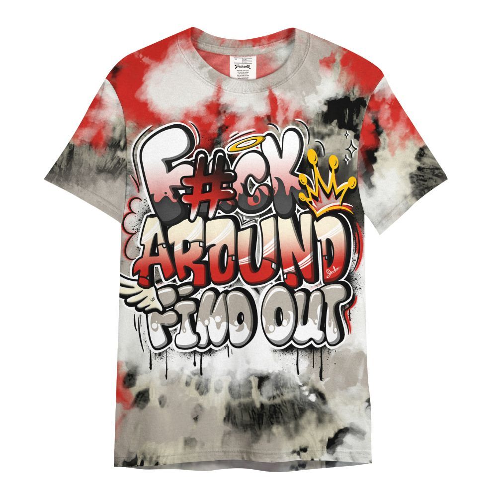 Shirt To Match Low OG Phantom 1s - Tie Dye FK Around Find Out All Over Print