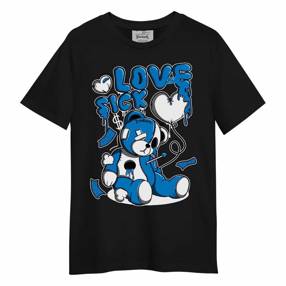 Shirt To Match Industrial Blue 4s - Graphic Love Sick Military Blue 4s Outfit Unisex Shirt