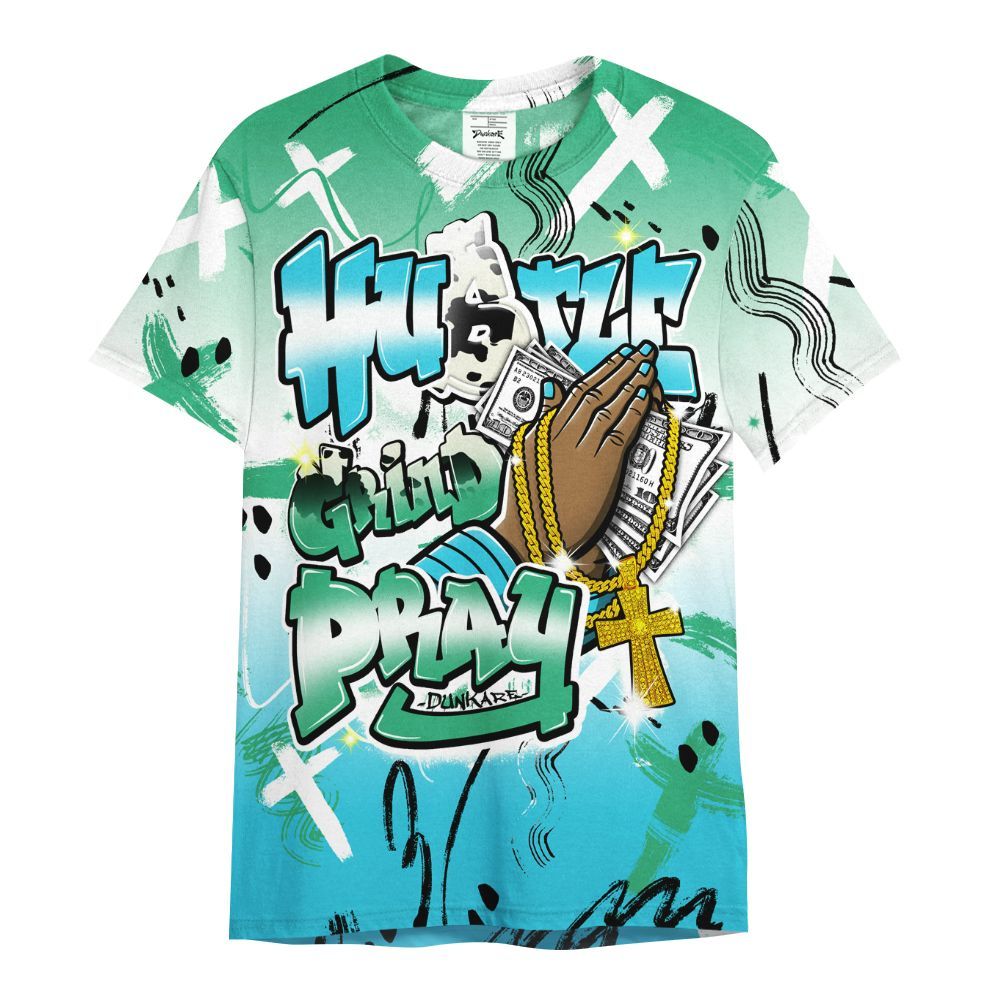 Shirt To Match Dunk Chunky Dunky - Money Hustle Grind Pray All Over Print