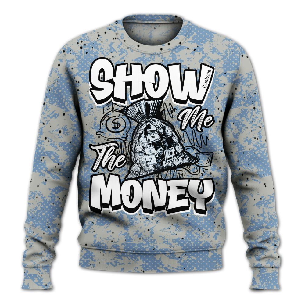 Sweatshirt To Match University Blue 4s - Show Me The Money Retro All Over Print
