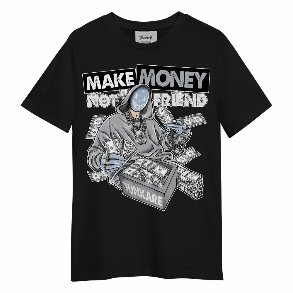 Shirt To Match Low OG Wolf Grey 1s - Make Moneys Unique Unisex Shirt