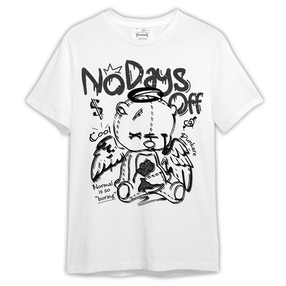 Shirt To Match Shirt No Days Off, Reverse Oreo 6s T-- To Match Sneaker Reverse Oreo 6s Graphic Tee 1504 LTRP