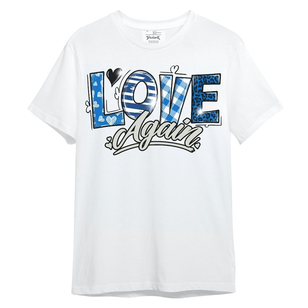 Shirt To Match Blueberry 12s - Love Again Graphic Unisex Shirt