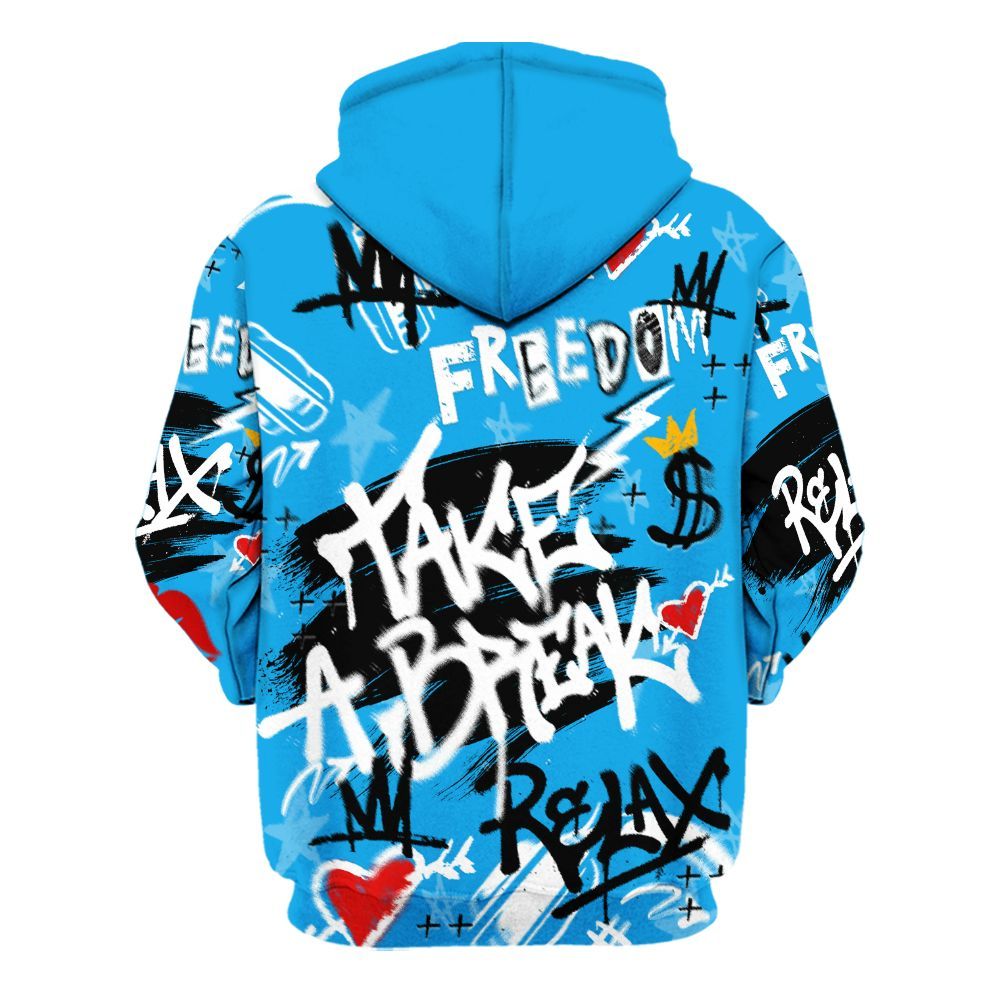 Hoodie To Match Black University Blue 2022 13s - Take Break Freedom Graffiti Streetwear All Over Print