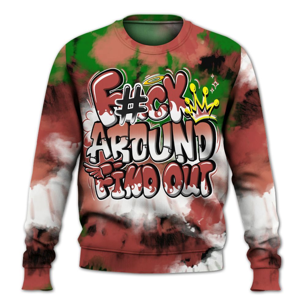 Sweatshirt To Match Dune Red 13s - Tie Dye FK Around Find Out All Over Print