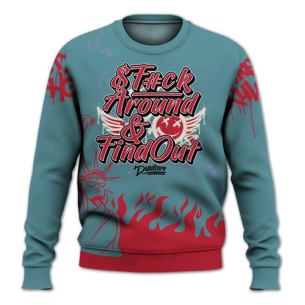 Sweatshirt To Match Dunk Low Denim Turquoise Royal - Graphic Fck Around Find Out All Over Print