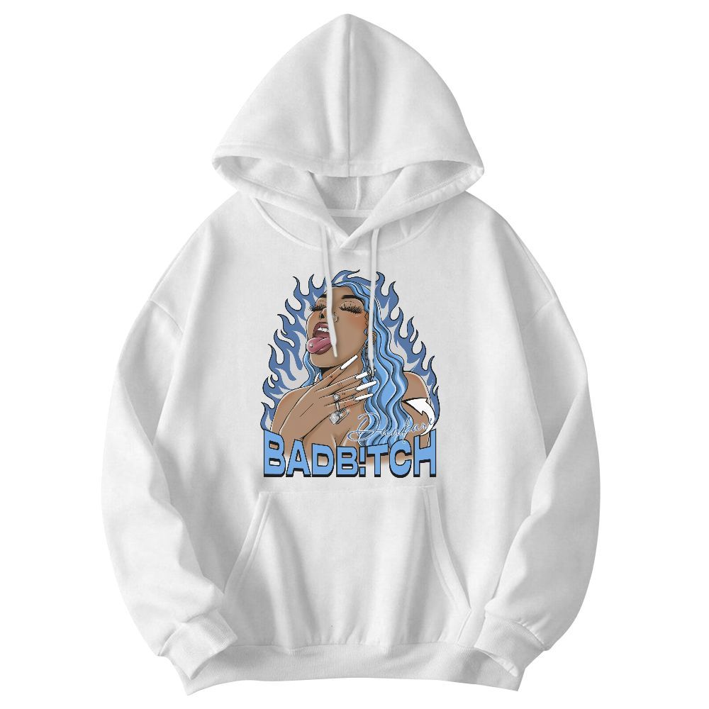 Sweatshirt To Match University Blue 6s - Bad B!tch Unique Graphic