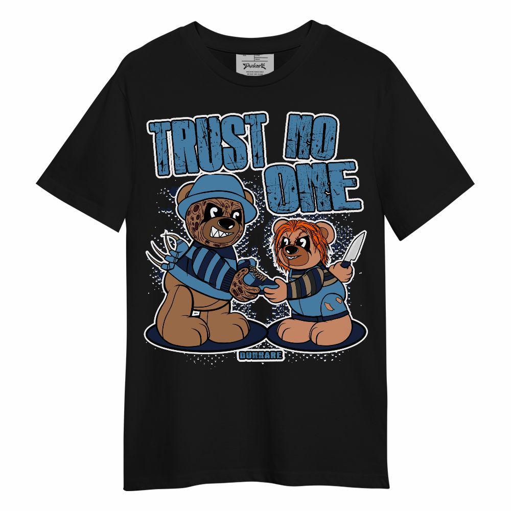 Shirt To Match Shirt To Match Air Force 1 Stash - Trust No One Bear Halloween Unisex Shirt