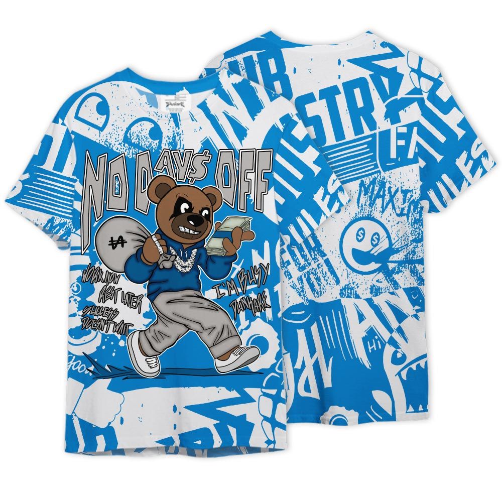 Shirt To Match Industrial Blue 4s - No Day Off Bear Monogram Graffiti Shirt Unisex