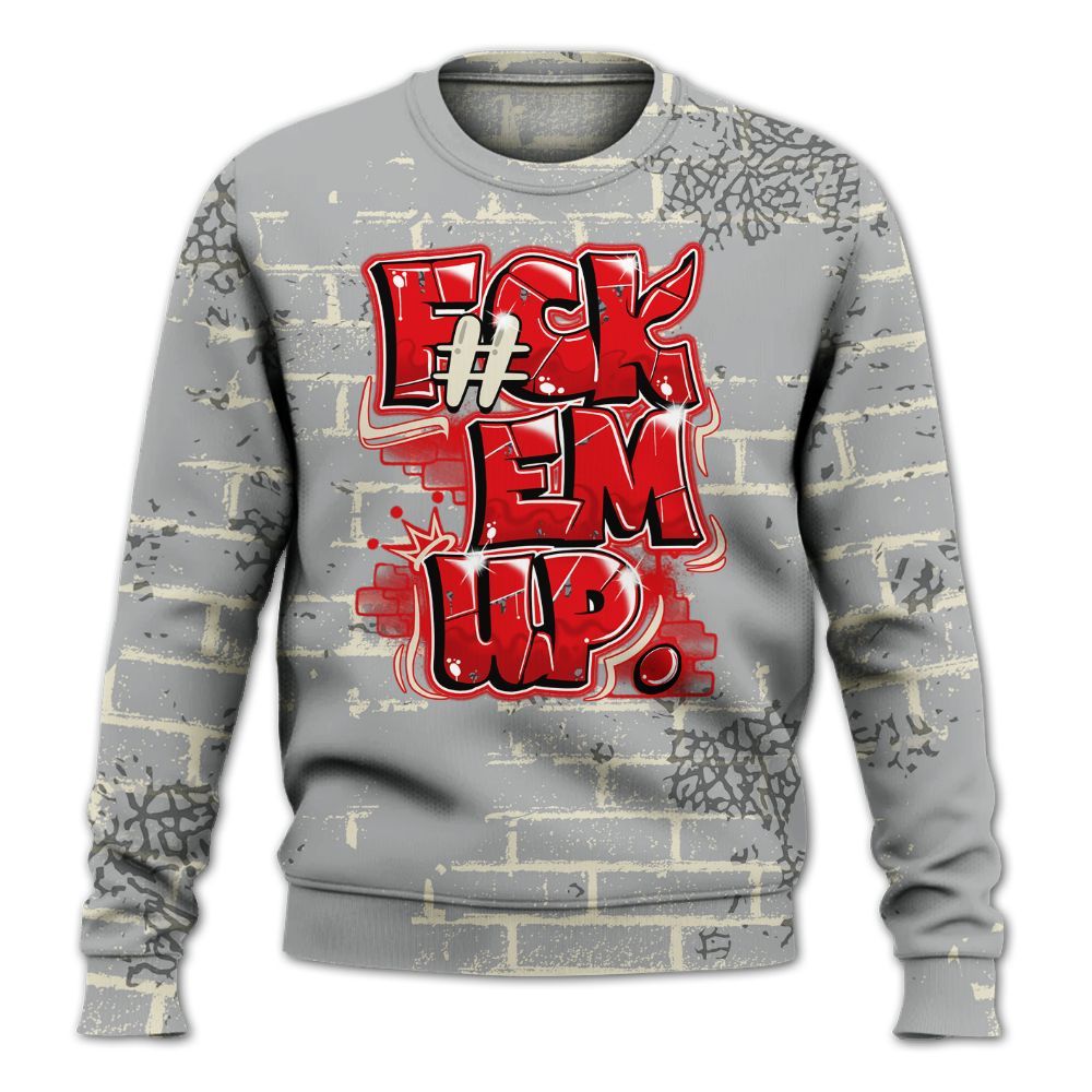 Sweatshirt To Match Cement Grey 3s - F#ck Em Graphic Brick Art All Over Print