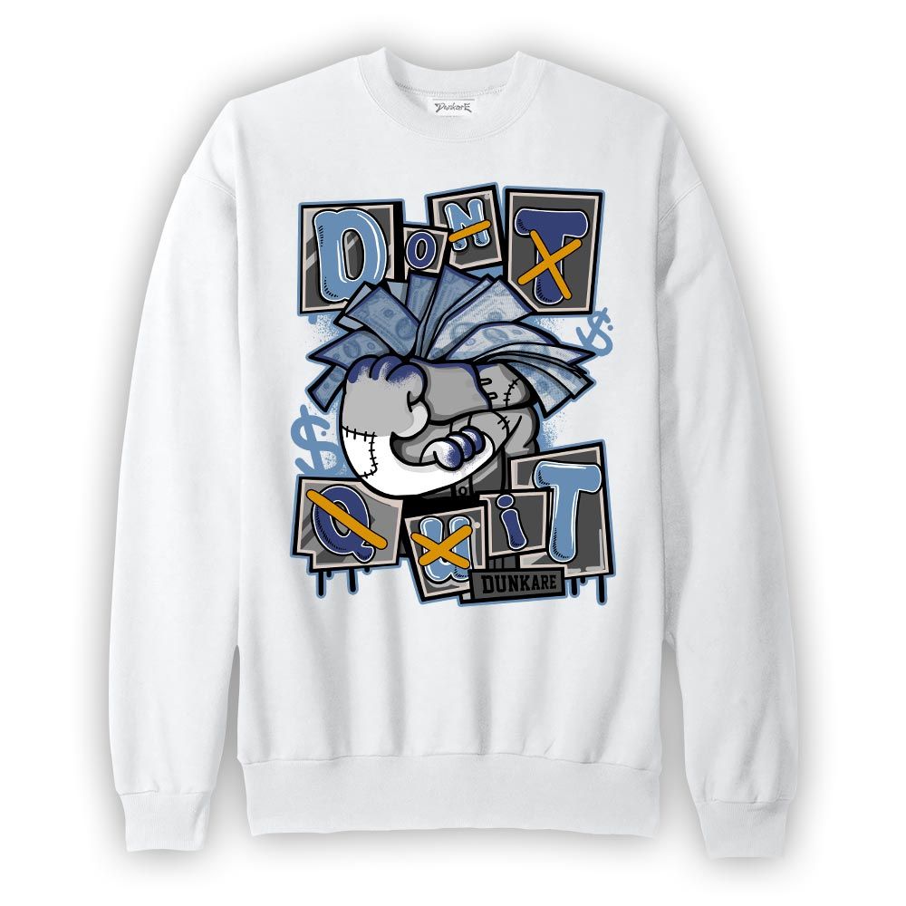 Sweatshirt To match High OG First In Flight 1s Sweatshirt - Don't Quit Graphic Graphic