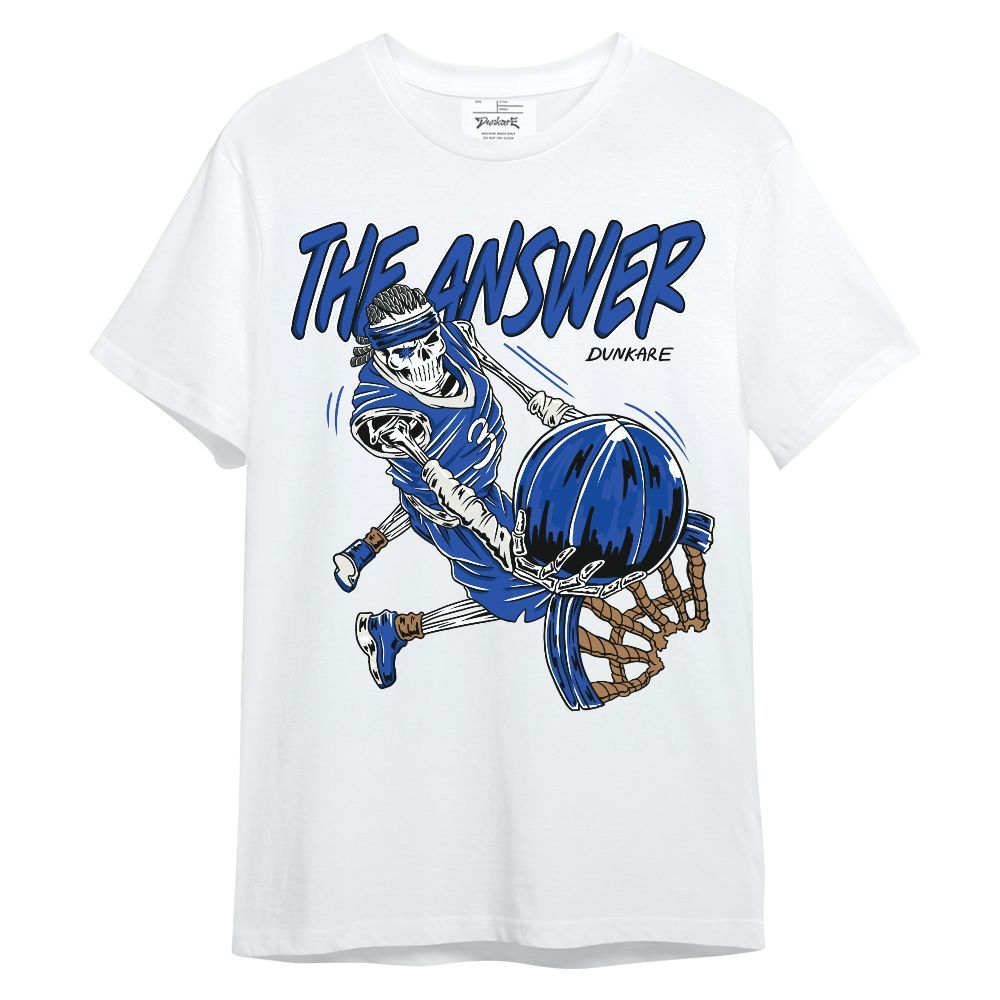 Shirt To Match Dunk High Racer Blue - The Answer Skeleton Unisex Shirt